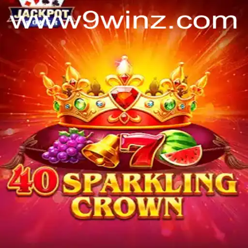 40SparklingCrown: A New Era of Gaming with 9winz