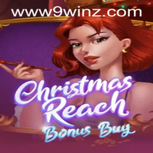 Unveiling the Allure of ChristmasReachBonusBuy: A Festive Gaming Experience on 9winz